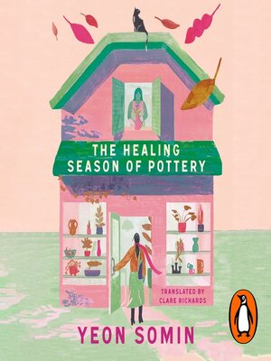 cover image of The Healing Season of Pottery